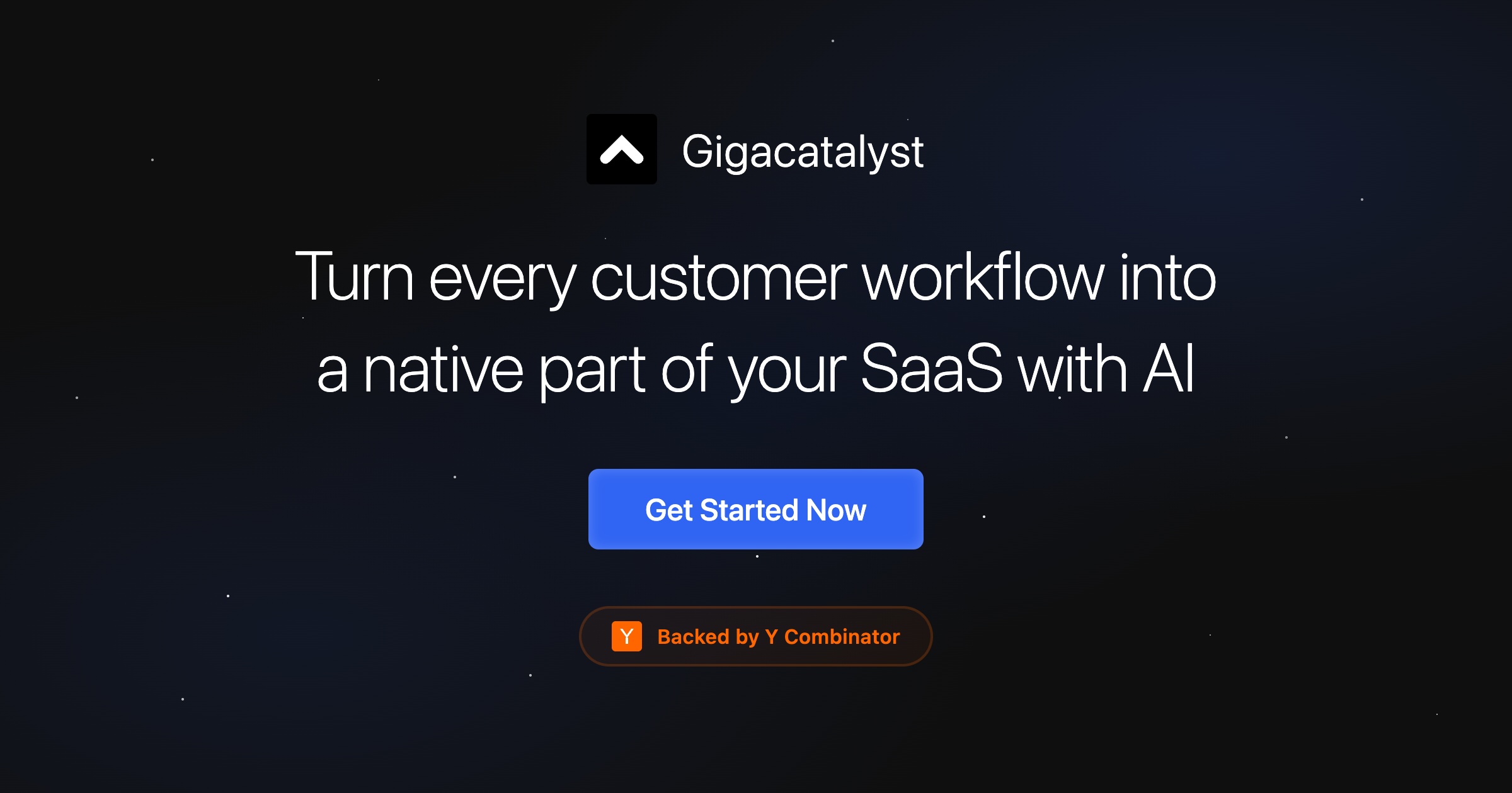 Screenshot of Gigacatalyst - Every customer workflow becomes a native part of your SaaS, automatically with AI
